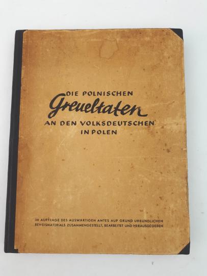 German WW2 book about the atrocities of the poles against the Germans in Poland (Volksdeutschen)